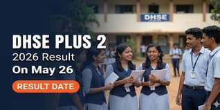 DHSE Plus 2 Result 2026 to Be Out on May 26 at 3 PM